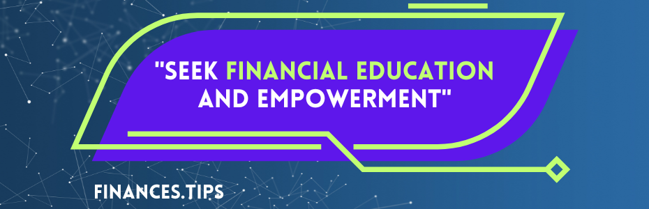 Financial Education and Empowerment