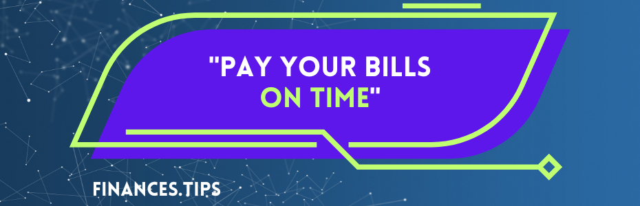 Pay Your Bills On Time