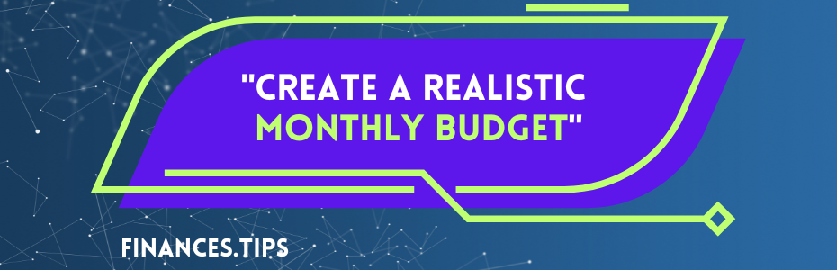 Realistic Monthly Budget