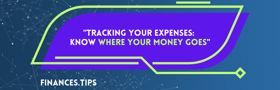 Tracking Your Expenses