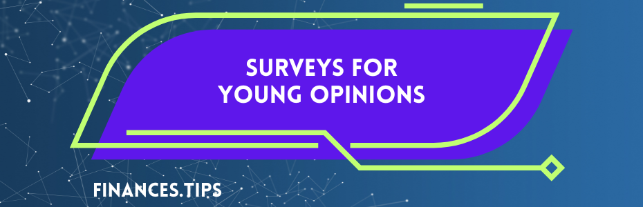 Surveys for Young Opinions