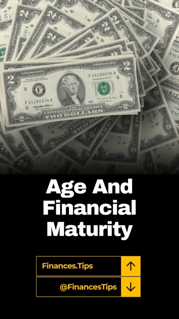 Age And Financial Maturity