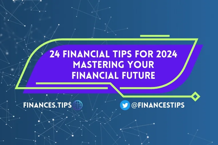 Financial Tips For 2024